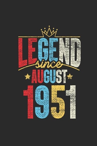 Legend Since August 1951: Blank Lined Notebook - Journal 68th Birthday for Woman and Men