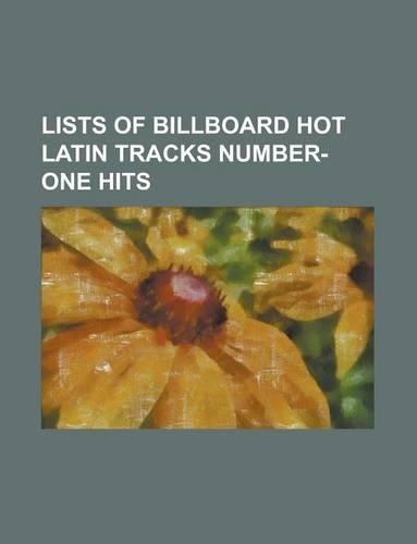 Lists of Billboard Hot Latin Tracks Number-One Hits