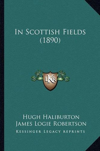 In Scottish Fields (1890)