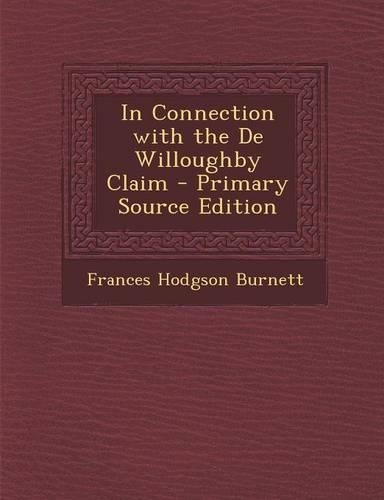 In Connection with the de Willoughby Claim: (English)