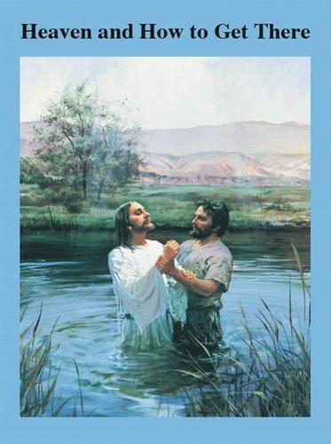 Heaven and How to Get There