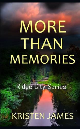 More Than Memories: (1 Ridge City Mystery Thriller)