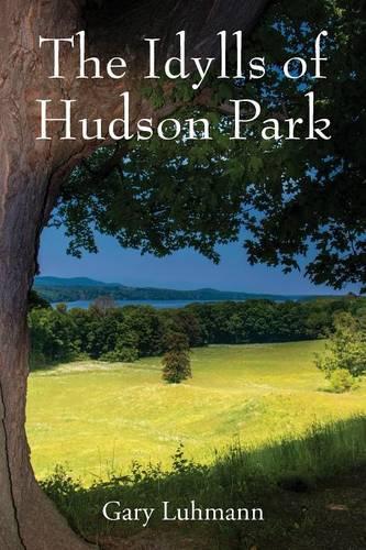 The Idylls of Hudson Park: (English)