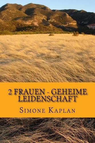 2 Frauen - Geheime Leidenschaft