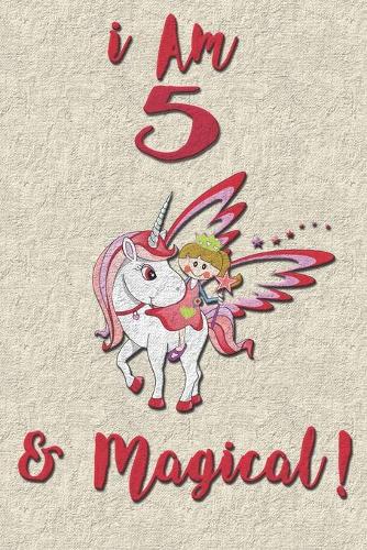 I am 5 & Magical! NoteBook