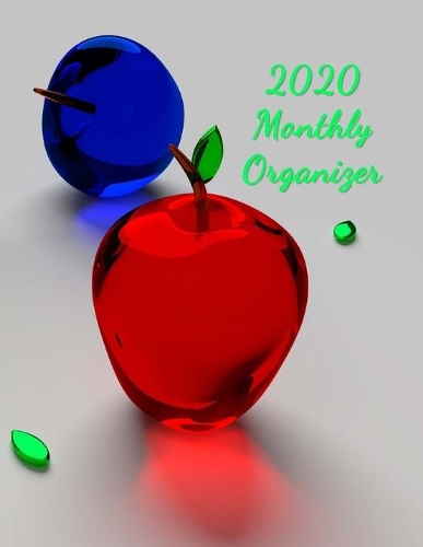 2020 Monthly Organizer: A Monthly Planner for 2020 8.5x11 90 page