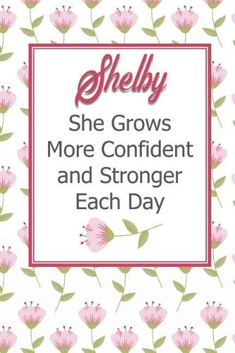 Shelby She Grows More Confident and Stronger Each Day