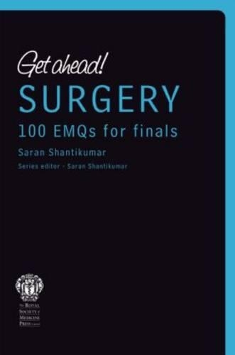 Get ahead! SURGERY100 EMQs for Finals