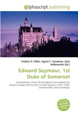Edward Seymour, 1st Duke of Somerset