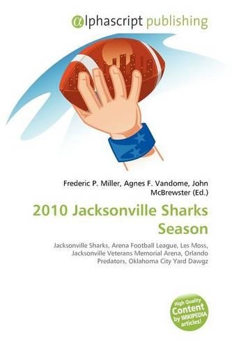 2010 Jacksonville Sharks Season