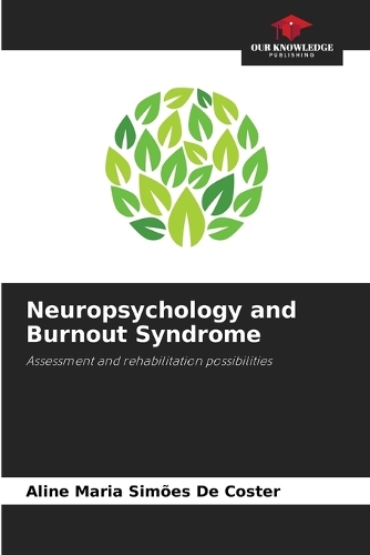 Neuropsychology and Burnout Syndrome