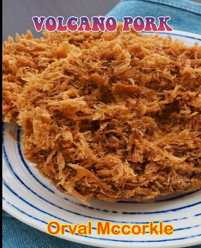 Volcano Pork