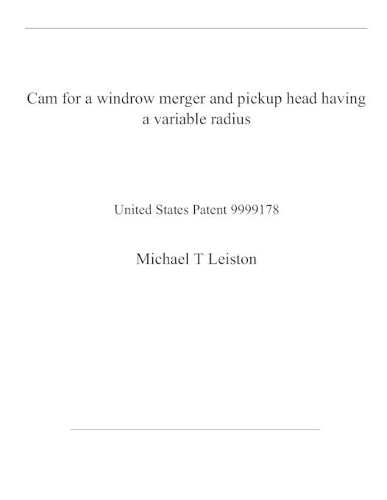Cam for a windrow merger and pickup head having a variable radius