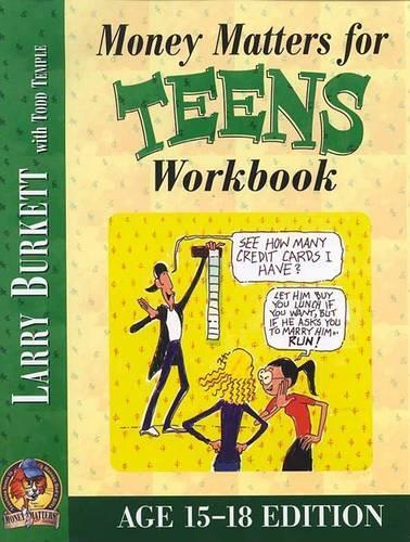 Money Matters Workbook for Teens (Ages 15-18): Age 15-18(English)