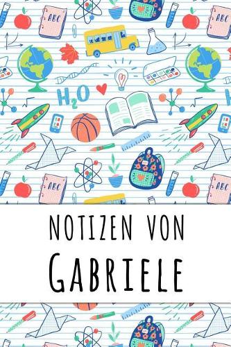 Notizen von Gabriele: Liniertes Notizbuch für deinen personalisierten Vornamen