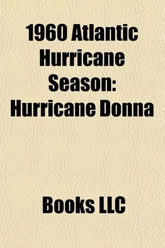 1960 Atlantic Hurricane Season: Hurricane Donna(English)
