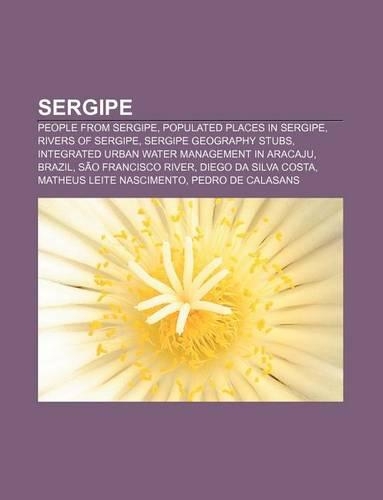 Sergipe: People from Sergipe, Populated Places in Sergipe, Rivers of Sergipe, Sergipe Geography Stubs(English)