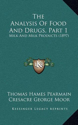 The Analysis of Food and Drugs, Part 1