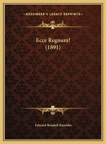Ecce Regnum! (1891)