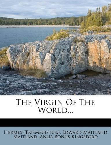 The Virgin of the World...
