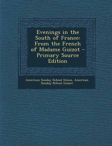 Evenings in the South of France