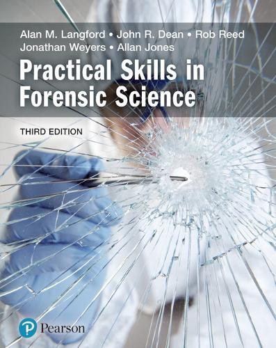 Practical Skills in Forensic Science: (Practical Skills)