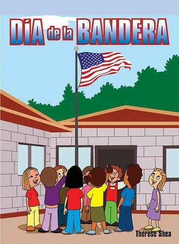 Día de la Bandera (Flag Day)