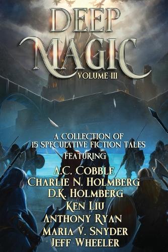 Deep Magic: Volume III(3 Deep Magic)