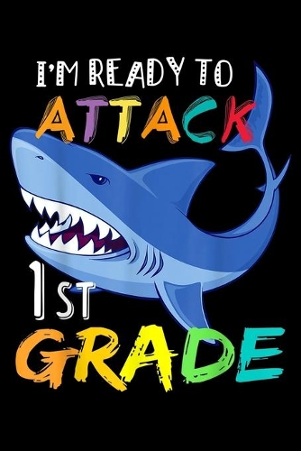 I'M Ready To Attack 1St Grade