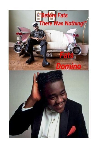 "Before Fats There Was Nothing! - Fats Domino: The Godfather of Rock!