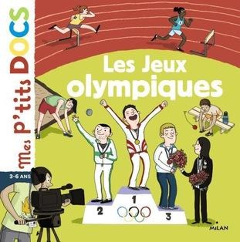 Mes P'Tits Docs: Les Jeux Olympiques