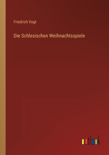 Die Schlesischen Weihnachtsspiele