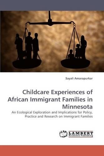 Childcare Experiences of African Immigrant Families in Minnesota