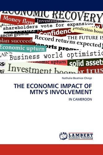 The Economic Impact of Mtn's Involvement