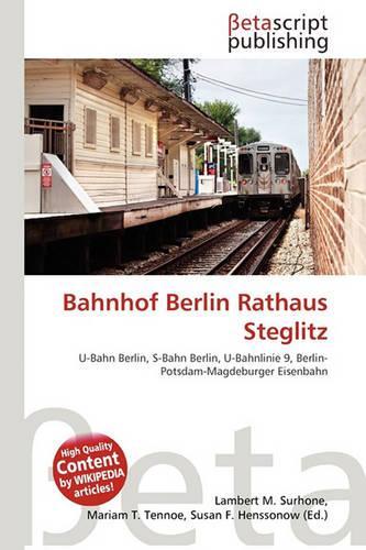 Bahnhof Berlin Rathaus Steglitz: (German)