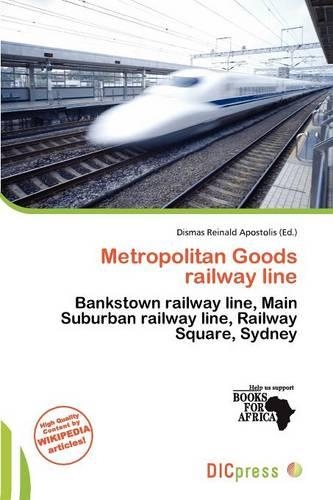 Metropolitan Goods Railway Line