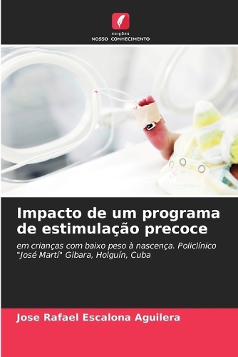 Impacto de um programa de estimulação precoce