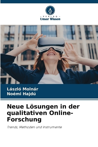 Neue Lösungen in der qualitativen Online-Forschung