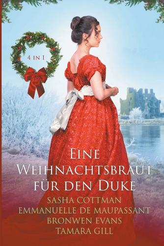 Eine Weihnachtsbraut für den Duke