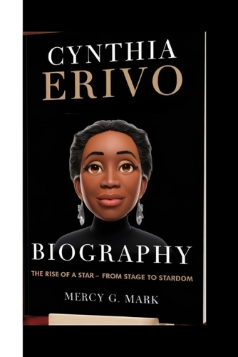 Cynthia Erivo Biography