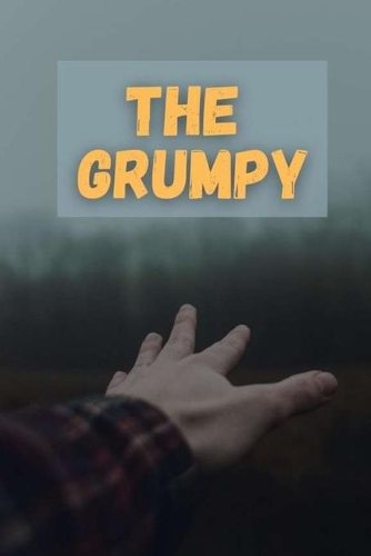 The Grumpy