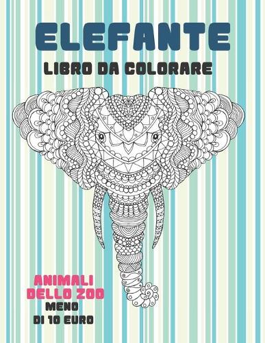 Libro da colorare - Meno di 10 euro - Animali dello zoo - Elefante