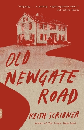 Old Newgate Road: A novel(Vintage Contemporaries)