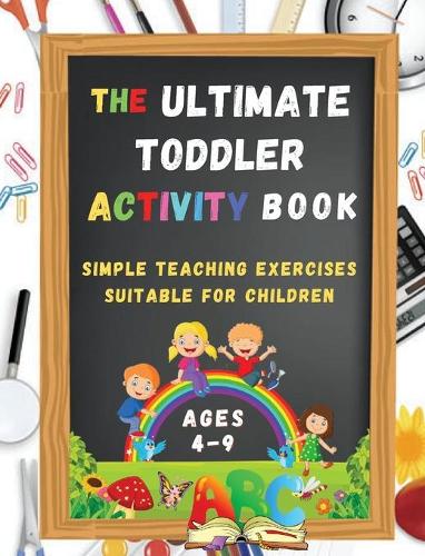 The Ultimate Toddler Activity Book