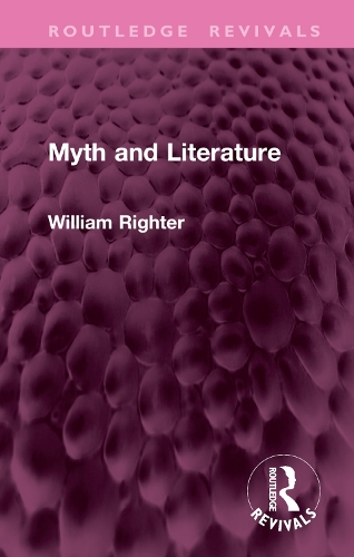 Myth and Literature: (Routledge Revivals)