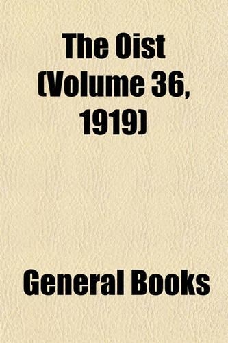 The Oist (Volume 36, 1919)