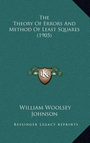 The Theory of Errors and Method of Least Squares (1905)