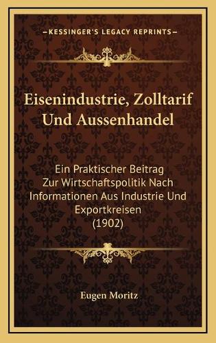 Eisenindustrie, Zolltarif Und Aussenhandel