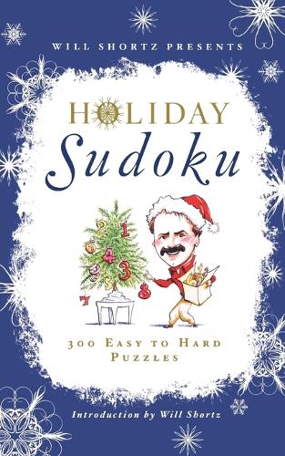 Will Shortz Presents Holiday Sudoku