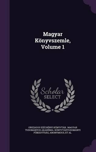 Magyar Könyvszemle, Volume 1